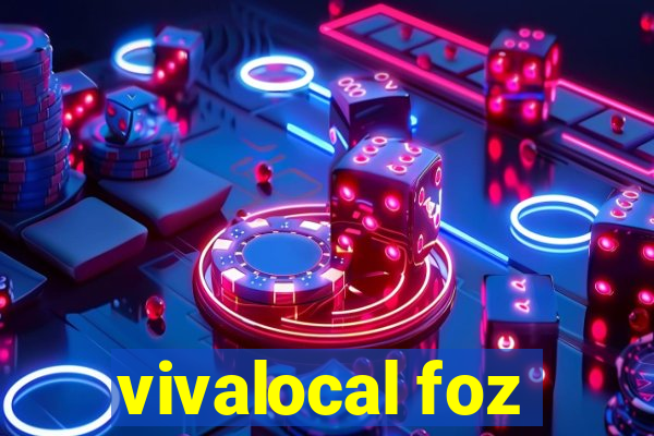 vivalocal foz